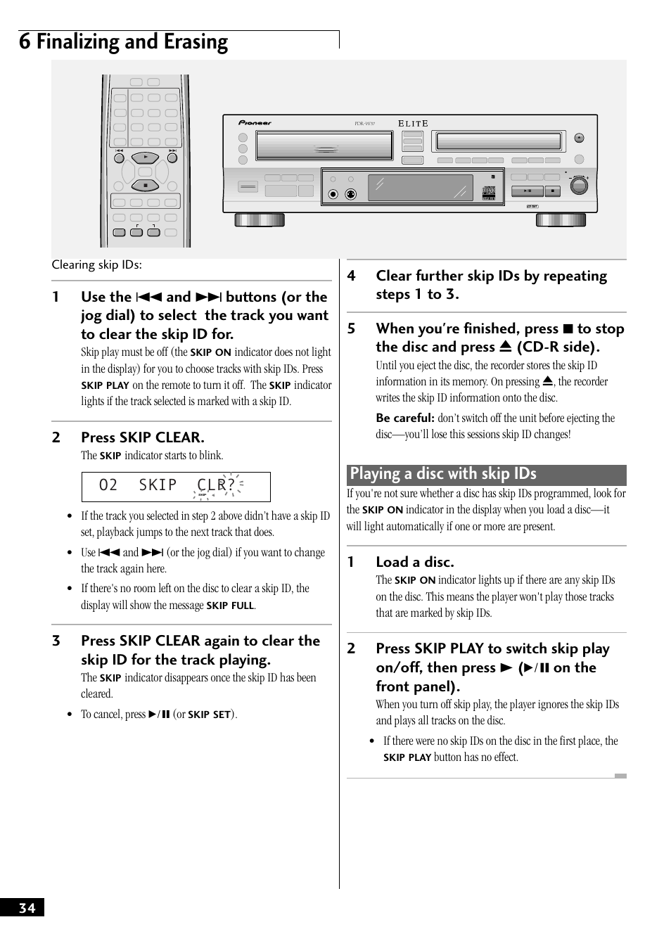 Playing a disc with skip ids, 6 finalizing and erasing, O2 skip clr | 2press skip clear, 1load a disc | Pioneer PDR-W37 User Manual | Page 34 / 52