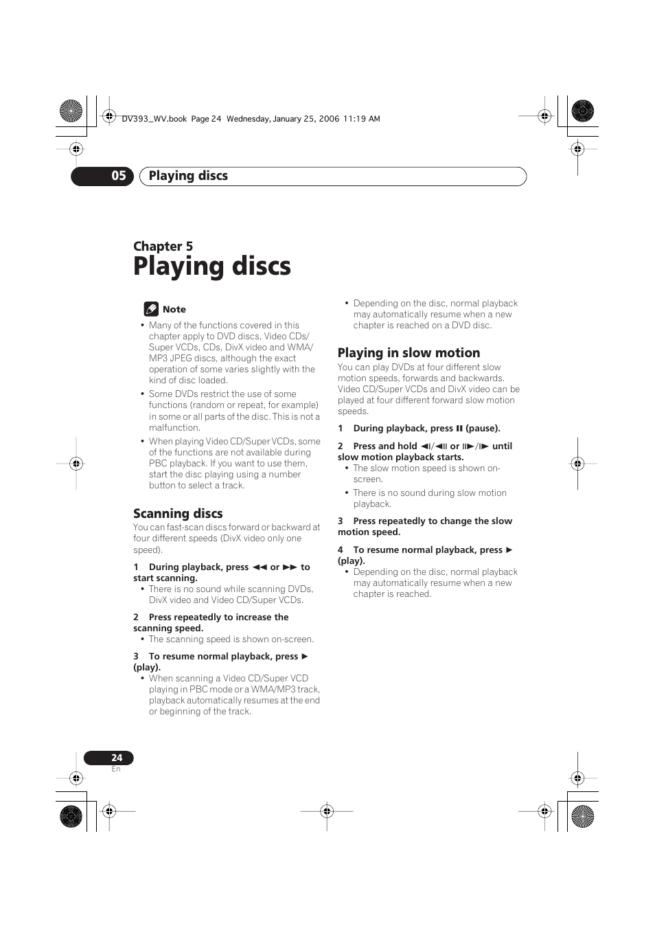 05 playing discs, Scanning discs, Playing in slow motion | Playing discs, Playing discs 05, Chapter 5 | Pioneer DV-393-S User Manual | Page 24 / 48