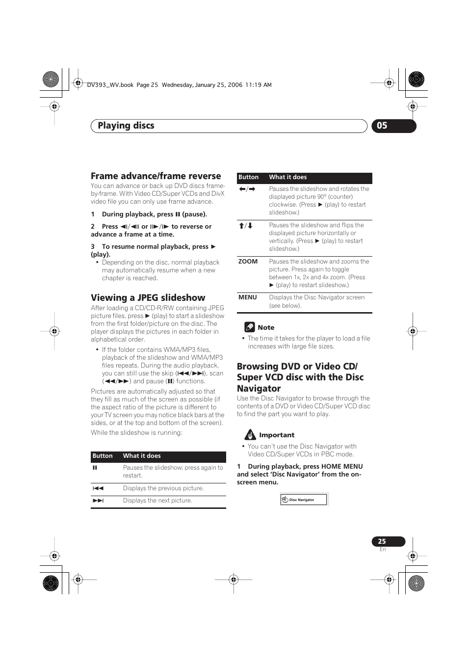 Frame advance/frame reverse, Viewing a jpeg slideshow, Playing discs 05 | Pioneer DV-393-S User Manual | Page 25 / 48