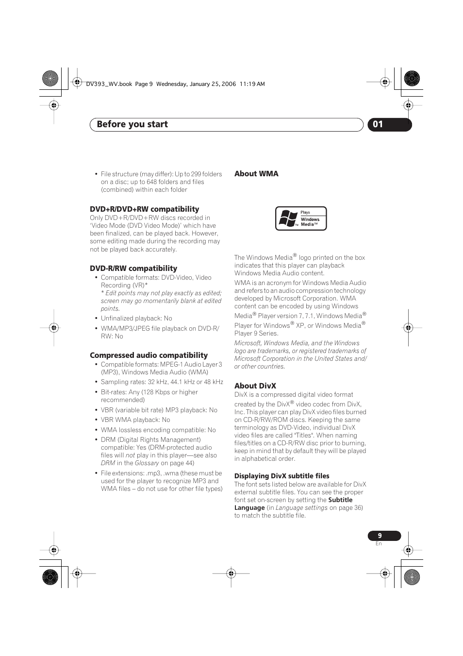 Dvd+r/dvd+rw compatibility, Dvd-r/rw compatibility, Compressed audio compatibility | About wma, About divx, Before you start 01 | Pioneer DV-393-S User Manual | Page 9 / 48