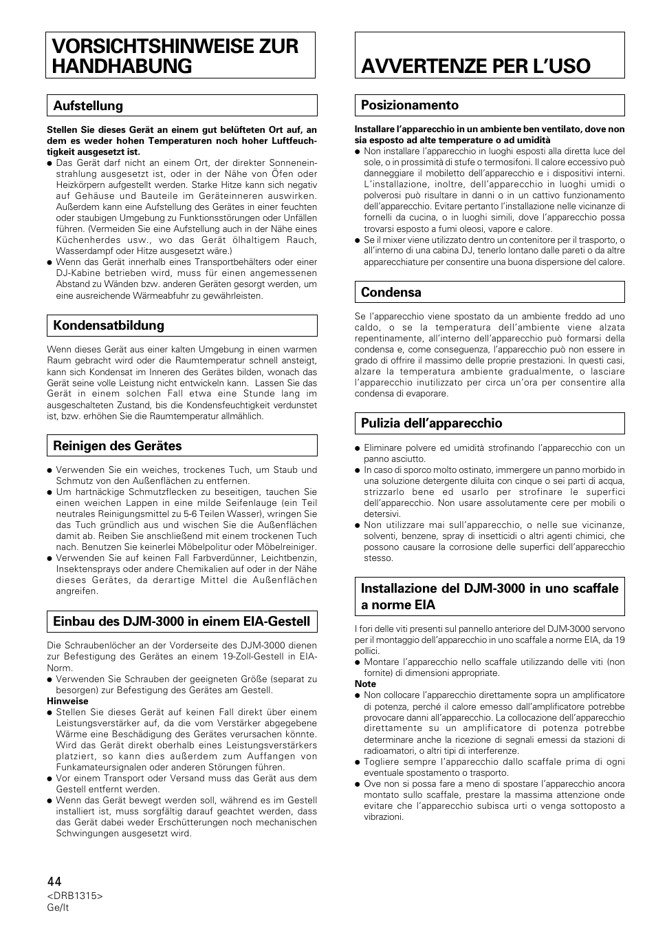 Vorsichtshinweise zur handhabung, Avvertenze per l’uso, Aufstellung | Kondensatbildung, Reinigen des gerätes, Einbau des djm-3000 in einem eia-gestell, Posizionamento, Condensa, Pulizia dell’apparecchio | Pioneer DJM-3000 User Manual | Page 44 / 120