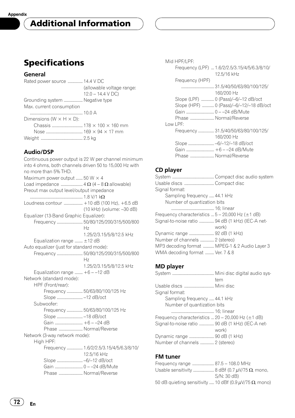 Specifications 72, Specifications, Additional information | General, Audio/dsp, Cd player, Md player, Fm tuner | Pioneer FH-P9200MP User Manual | Page 72 / 74