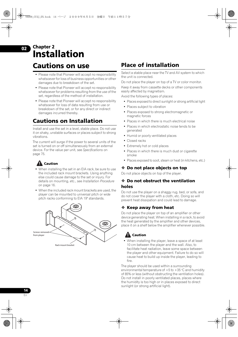 Cautions on use, Cautions on installation place of installation, Installation | Cautions on installation, Place of installation, Chapter 2 | Pioneer BDP-V6000 User Manual | Page 14 / 76