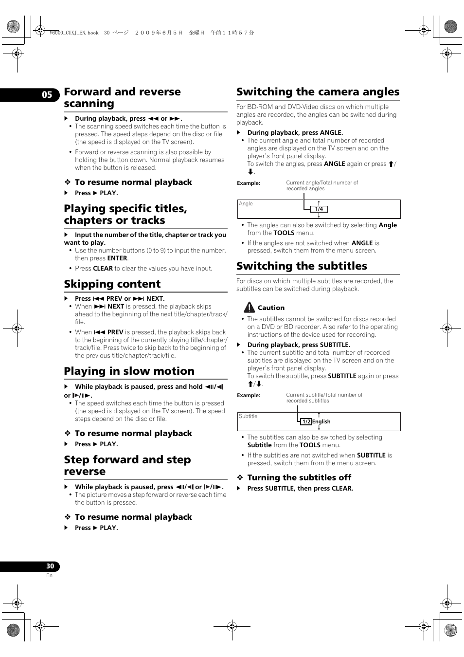 Rward and reverse scanning, Playing s, Pecific titles, chapters or tracks | Pping content, Playing in slow motion ste, P forward and step reverse, Switching the came, Ra angles, Switching the subtitles, Forward and reverse scanning | Pioneer BDP-V6000 User Manual | Page 30 / 76