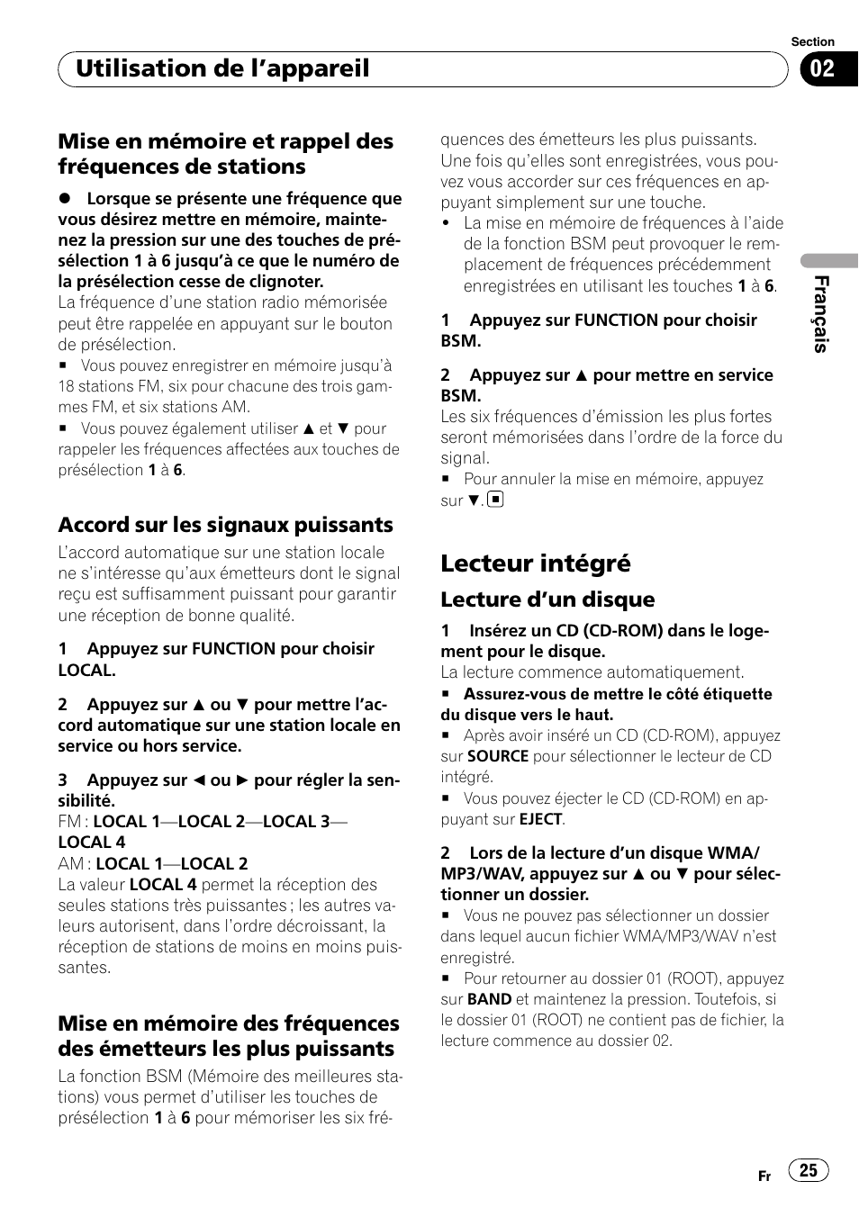 Mise en mémoire et rappel des, Fréquences de stations, Accord sur les signaux puissants 25 | Mise en mémoire des fréquences des, Émetteurs les plus puissants, Lecteur intégré, Lecture d’un disque 25, Utilisation de l ’appareil, Accord sur les signaux puissants, Lecture d ’un disque | Pioneer DEH-1900MP User Manual | Page 25 / 52