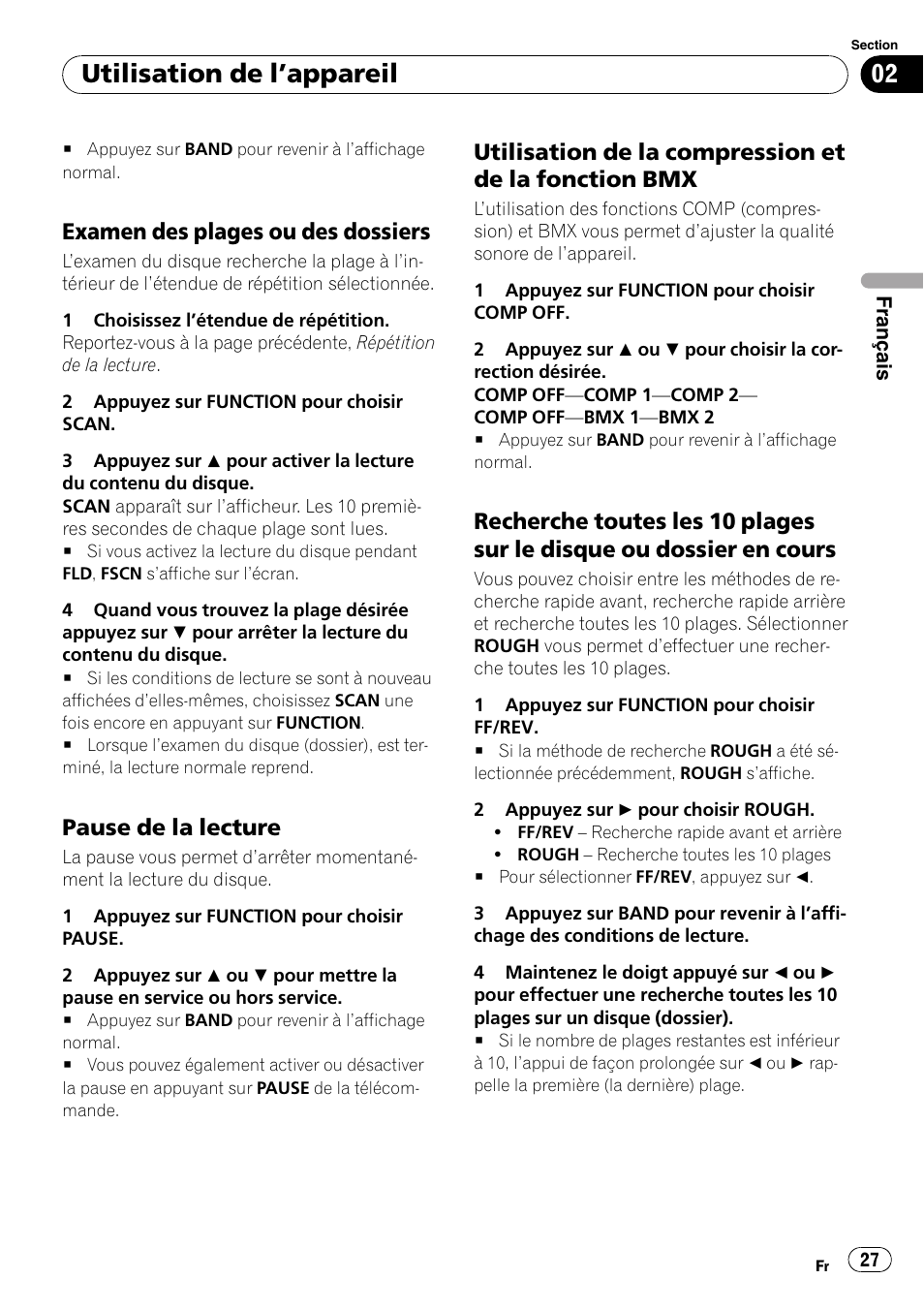 Examen des plages ou des, Dossiers, Pause de la lecture 27 | Utilisation de la compression et de la, Fonction bmx, Recherche toutes les 10 plages sur le, Disque ou dossier en cours, Utilisation de l ’appareil, Examen des plages ou des dossiers, Pause de la lecture | Pioneer DEH-1900MP User Manual | Page 27 / 52