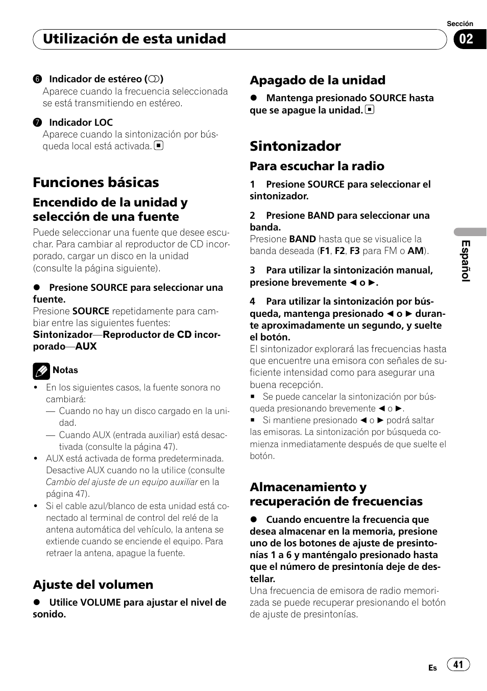 Funciones básicas, Encendido de la unidad y selección de, Una fuente | Ajuste del volumen 41, Apagado de la unidad 41, Sintonizador, Para escuchar la radio 41, Almacenamiento y recuperación de, Frecuencias, Utilización de esta unidad | Pioneer DEH-1900MP User Manual | Page 41 / 52