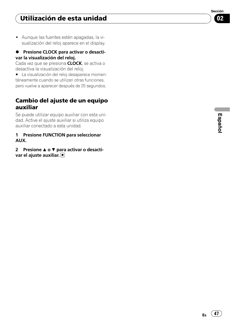 Cambio del ajuste de un equipo, Auxiliar, Utilización de esta unidad | Pioneer DEH-1900MP User Manual | Page 47 / 52