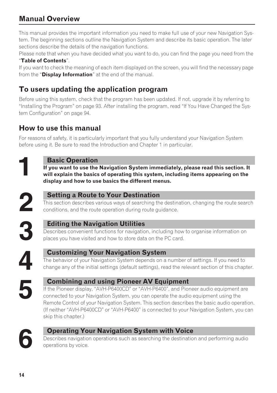 Manual overview, To users updating the application program, How to use this manual | Pioneer CNDV-40R User Manual | Page 16 / 120