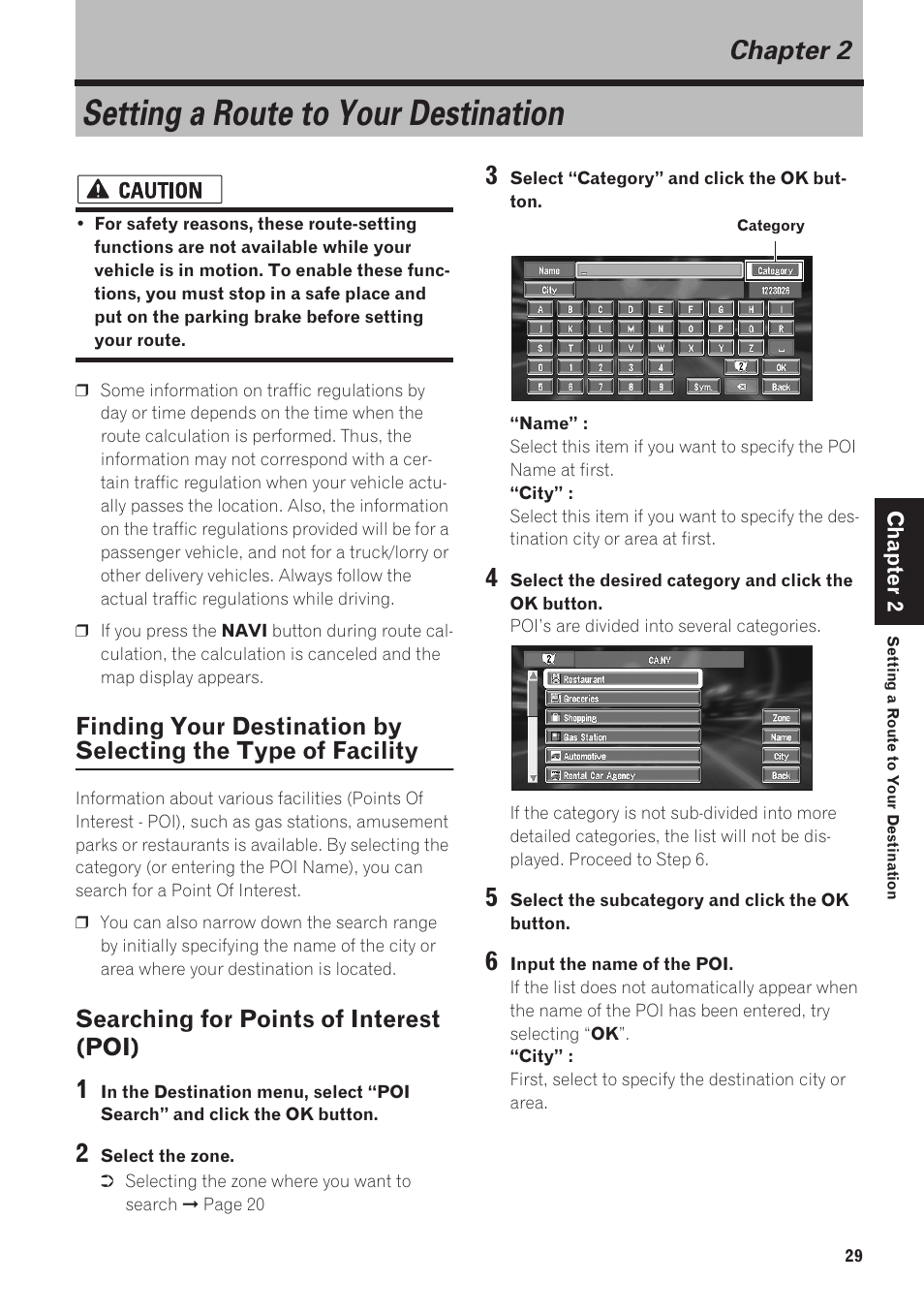 Chapter 2, Setting a route to your destination, Finding your destination by selecting the type of | Facility, Searching for points of interest (poi), Other search methods | Pioneer CNDV-40R User Manual | Page 31 / 120