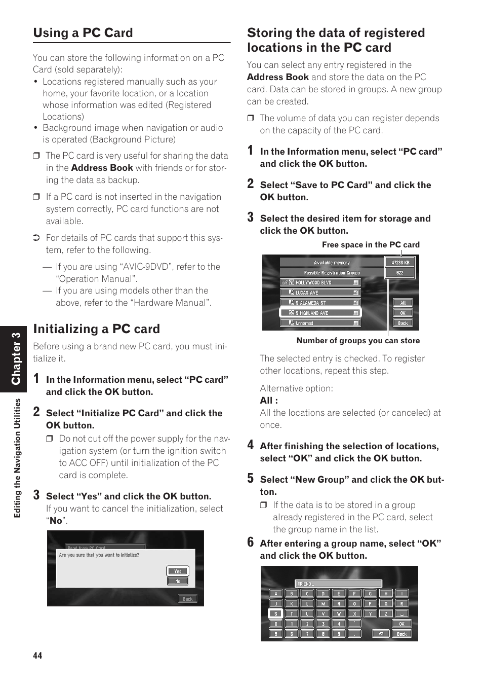 Using a pc card, Initializing a pc card, Storing the data of registered locations in the | Pc card | Pioneer CNDV-40R User Manual | Page 46 / 120