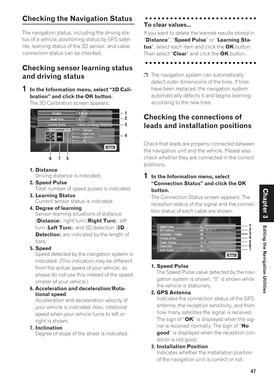 Checking the navigation status, Checking sensor learning status and driving, Status | Checking the connections of leads and installa, Tion positions 47, Checking sensor learning status and driving status, Chapter 3 | Pioneer CNDV-40R User Manual | Page 49 / 120