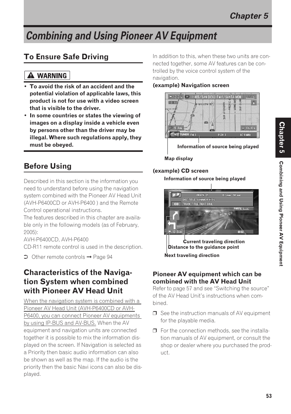 Chapter 5, Combining and using pioneer av equipment, To ensure safe driving 53 before using | Characteristics of the navigation system when, Combined with pioneer av head unit 53, Before using | Pioneer CNDV-40R User Manual | Page 55 / 120