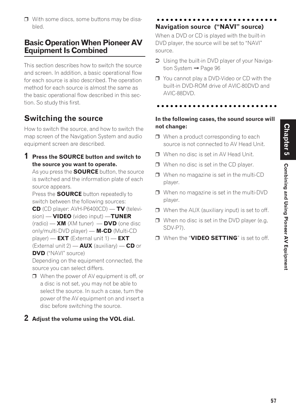 Basic operation when pioneer av equipment is, Combined 57, Switching the source | Pioneer CNDV-40R User Manual | Page 59 / 120