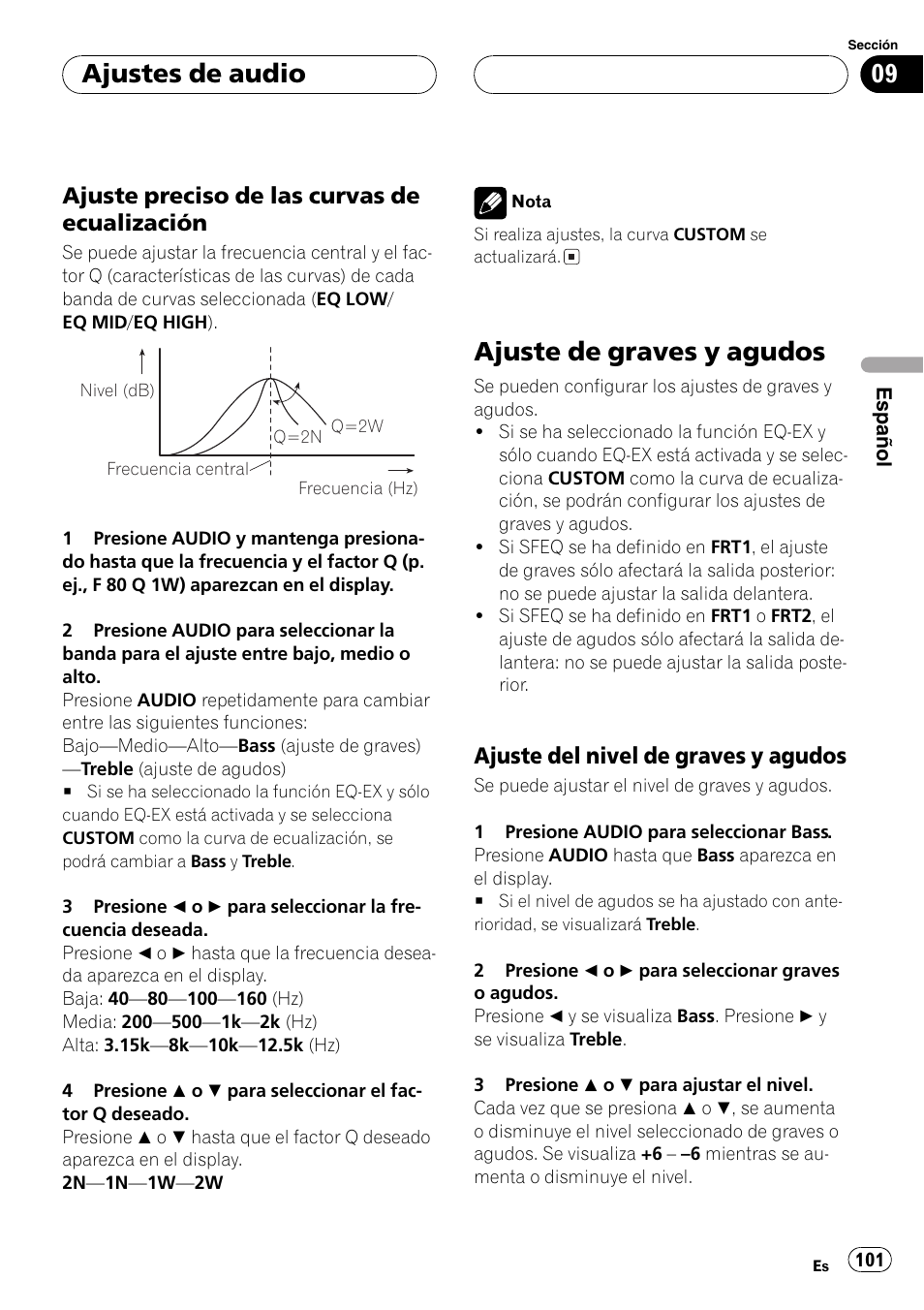 Ajuste preciso de las curvas de, Ecualización 101, Ajuste de graves y agudos 101 | Ajuste del nivel de graves y, Agudos 101, Ajuste de graves y agudos, Ajustes de audio, Ajuste preciso de las curvas de ecualización, Ajuste del nivel de graves y agudos | Pioneer DEH-P7500MP User Manual | Page 101 / 128