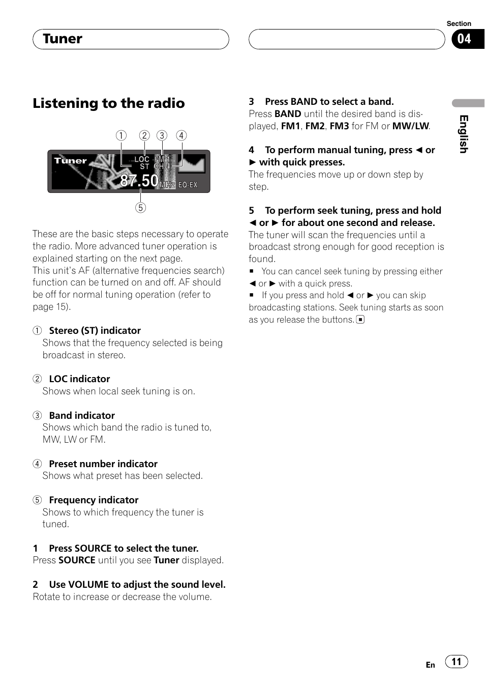 Tuner listening to the radio 11, Listening to the radio, Tuner | Pioneer DEH-P7500MP User Manual | Page 11 / 128