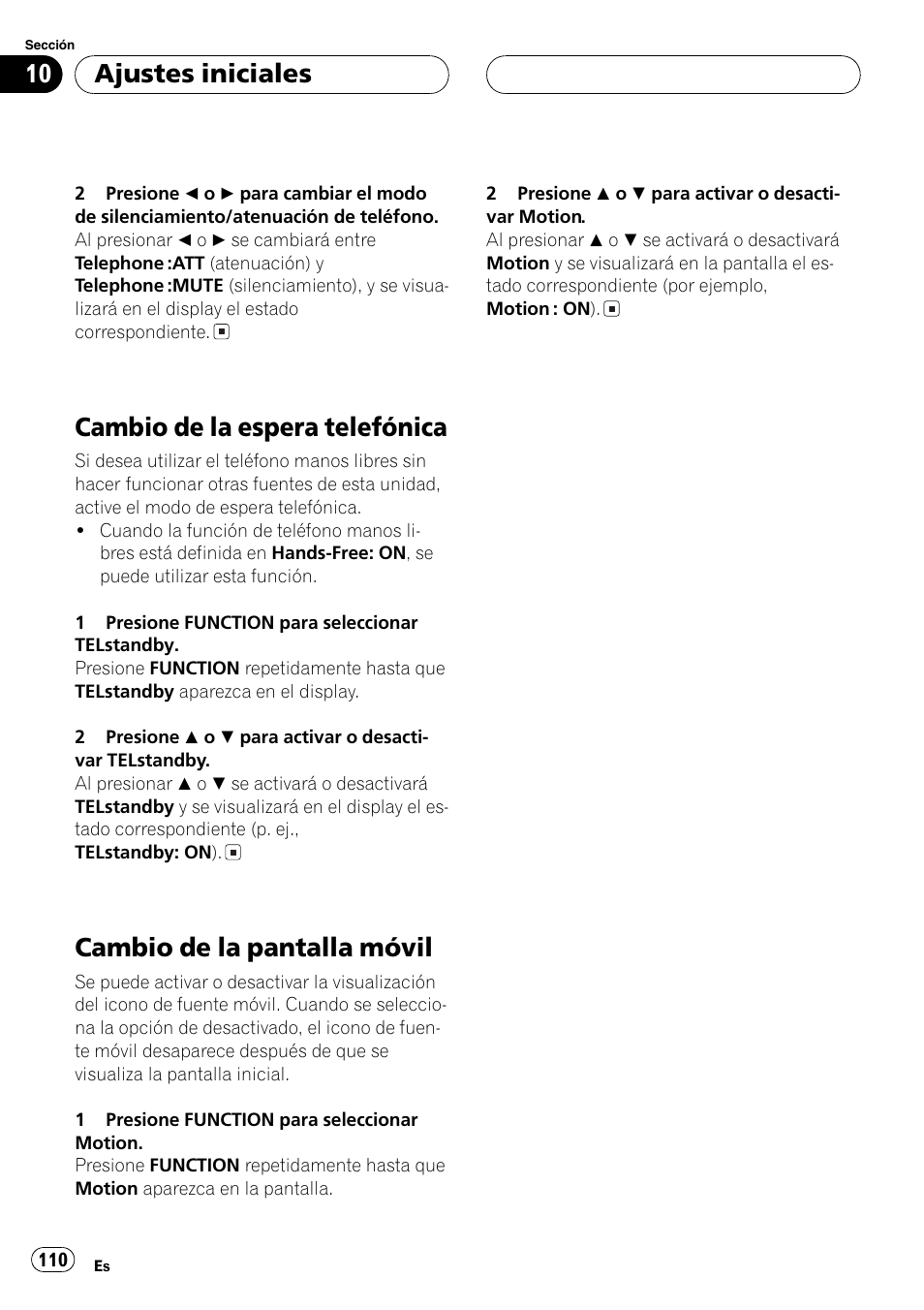 Cambio de la espera telefónica 110, Cambio de la pantalla móvil 110, Cambio de la espera telefónica | Cambio de la pantalla móvil, Ajustes iniciales | Pioneer DEH-P7500MP User Manual | Page 110 / 128