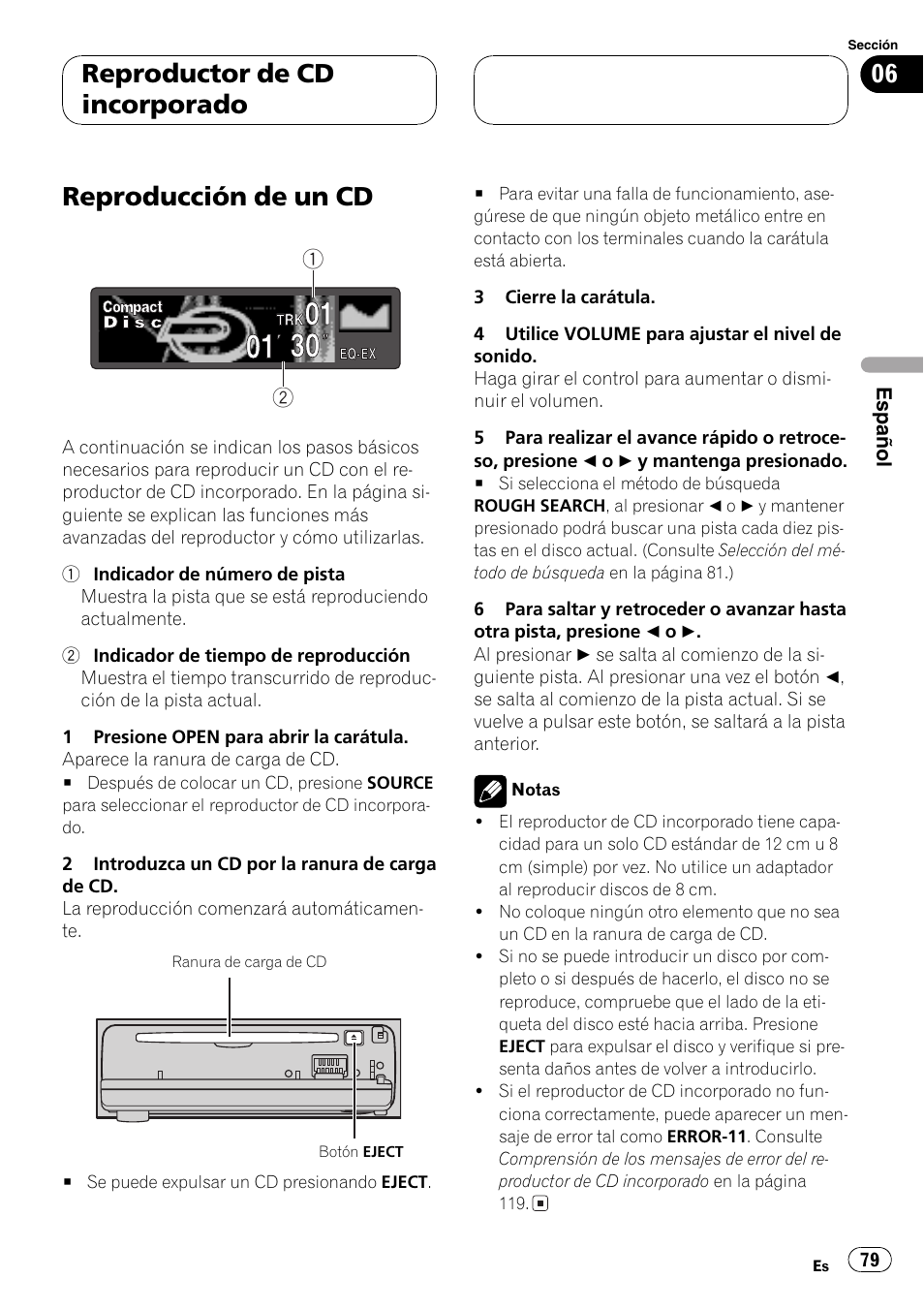 Reproductor de cdincorporado, Reproducción de un cd 79, Reproducción de un cd | Reproductor de cd incorporado | Pioneer DEH-P7500MP User Manual | Page 79 / 128