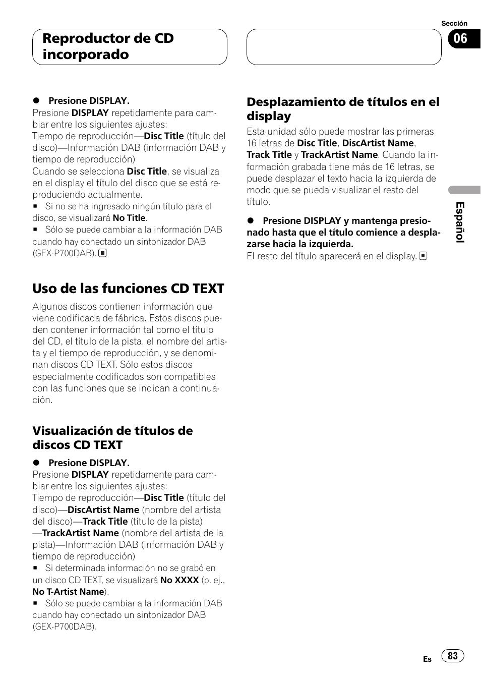 Uso de las funciones cd text 83, Visualización de títulos de discos cd, Text 83 | Desplazamiento de títulos en el, Display 83, Uso de las funciones cd text, Reproductor de cd incorporado, Visualización de títulos de discos cd text, Desplazamiento de títulos en el display | Pioneer DEH-P7500MP User Manual | Page 83 / 128