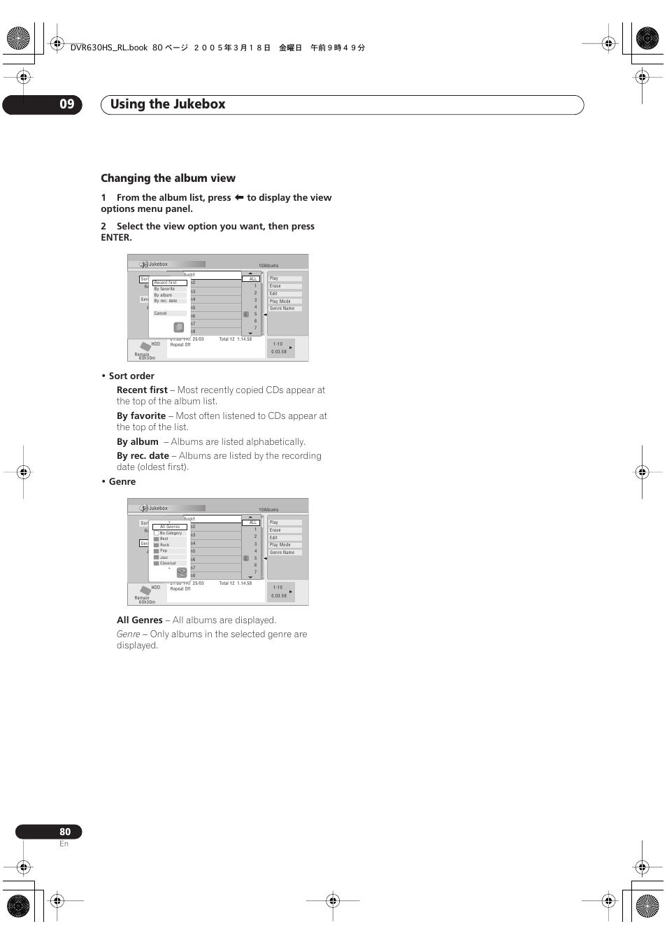 Using the jukebox 09, Changing the album view, 1from the album list, press | Sort order recent first, By favorite, By album, Albums are listed alphabetically, By rec. date, Genre all genres, All albums are displayed | Pioneer DVR-630H-S User Manual | Page 80 / 118