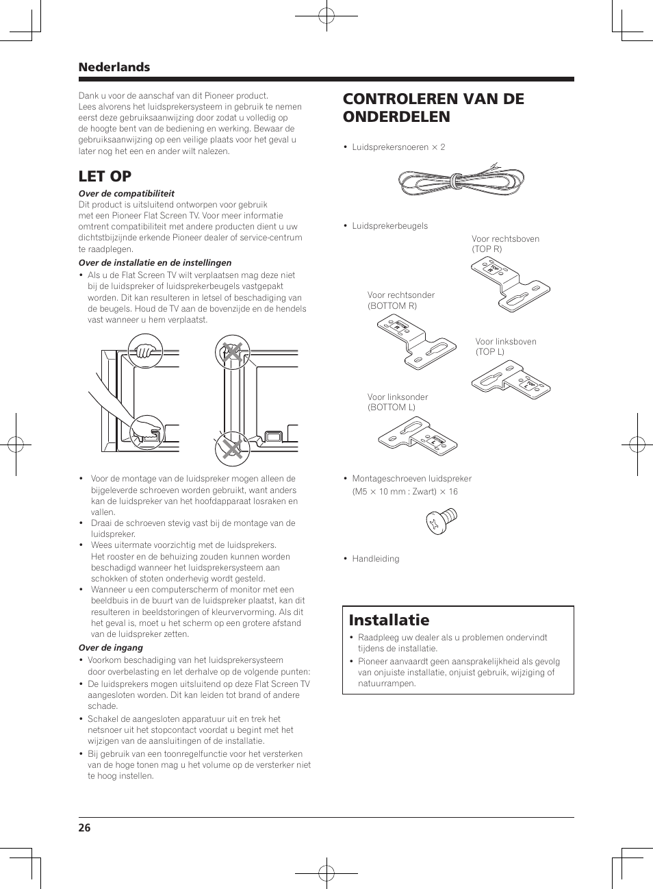 Let op, Controleren van de onderdelen, Installatie | Nederlands | Pioneer KURO PDP-S62 User Manual | Page 26 / 50