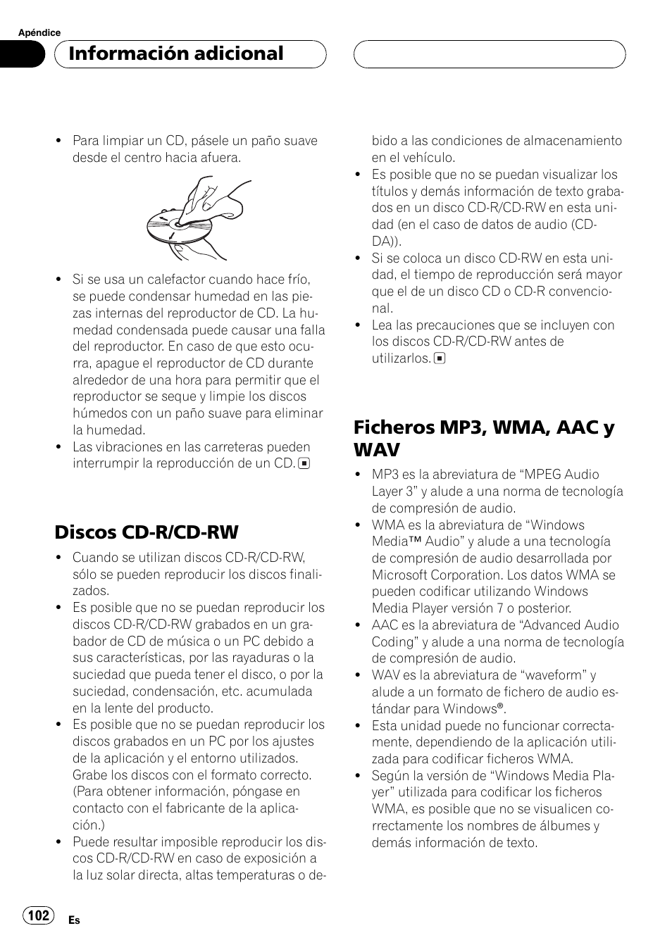 Discos cd-r/cd-rw 102, Ficheros mp3, wma, aac y wav 102, Discos cd-r/cd-rw | Ficheros mp3, wma, aac y wav, Información adicional | Pioneer SUPER TUNER DEH-P5850MP User Manual | Page 102 / 166