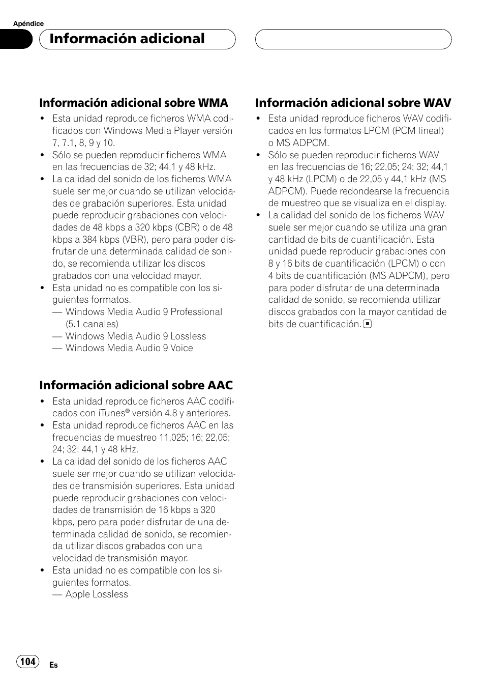 Información adicional sobre, Wma 104, Aac 104 | Wav 104, Información adicional, Información adicional sobre wma, Información adicional sobre aac, Información adicional sobre wav | Pioneer SUPER TUNER DEH-P5850MP User Manual | Page 104 / 166