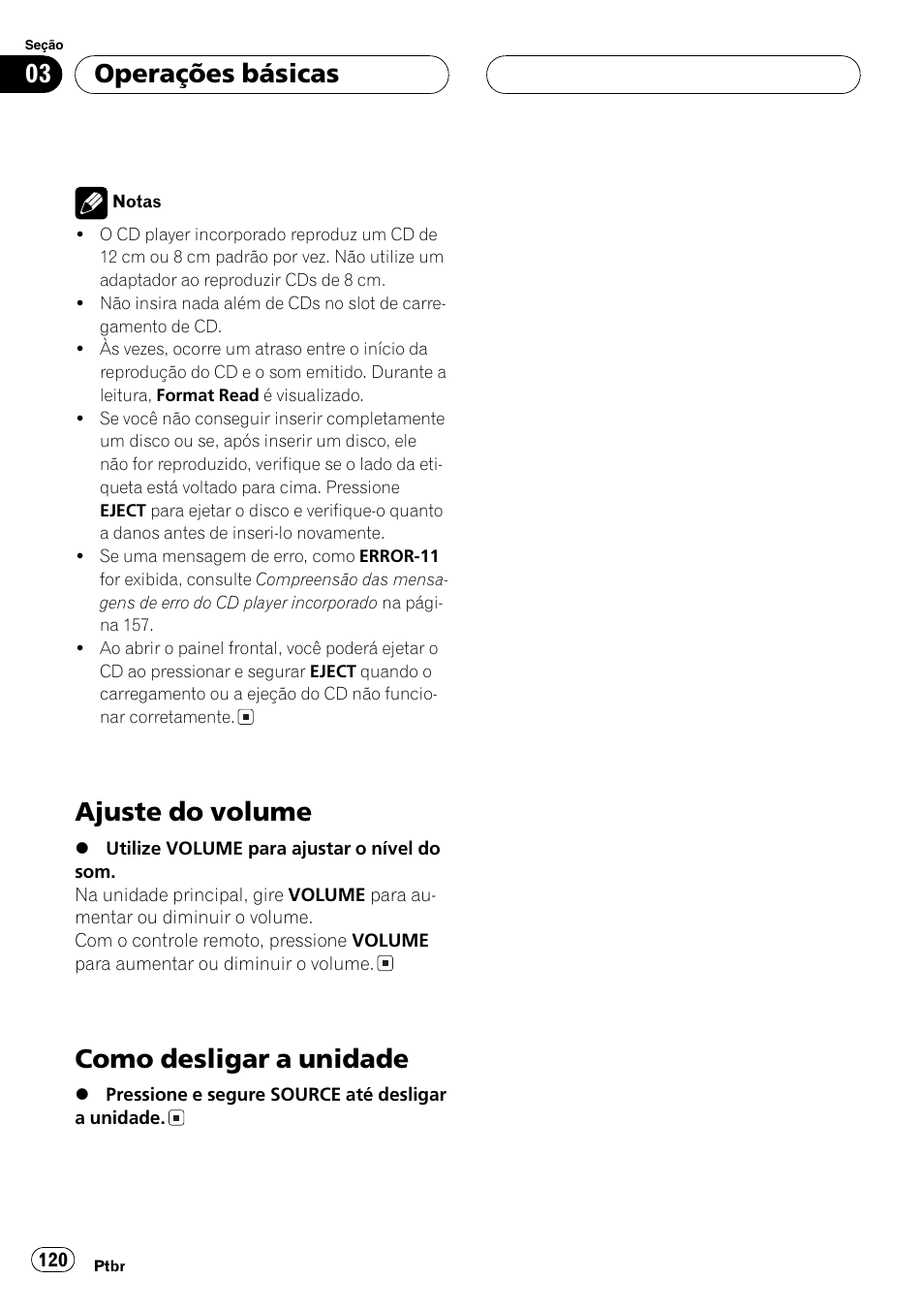 Ajuste do volume 120, Como desligar a unidade 120, Ajuste do volume | Como desligar a unidade, Operações básicas | Pioneer SUPER TUNER DEH-P5850MP User Manual | Page 120 / 166