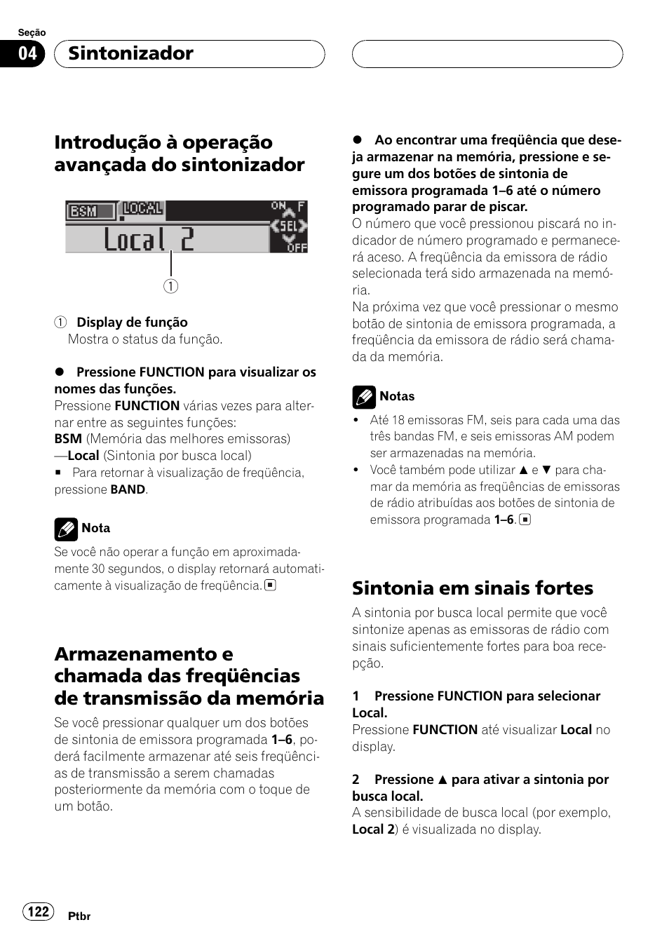 Introdução à operação avançada do, Sintonizador 122, Armazenamento e chamada das freqüências | De transmissão da memória 122, Sintonia em sinais fortes 122, Introdução à operação avançada do sintonizador, Sintonia em sinais fortes, Sintonizador | Pioneer SUPER TUNER DEH-P5850MP User Manual | Page 122 / 166