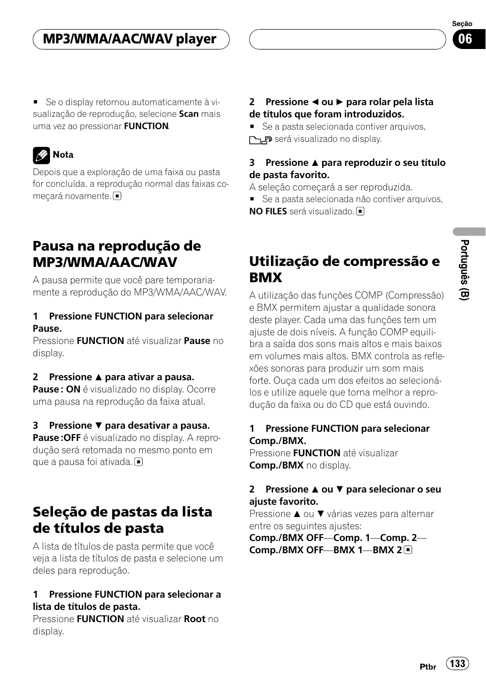 Pausa na reprodução de mp3/wma/aac, Wav 133, Seleção de pastas da lista de títulos de | Pasta 133, Utilização de compressão e bmx 133, Pausa na reprodução de mp3/wma/aac/wav, Seleção de pastas da lista de títulos de pasta, Utilização de compressão e bmx, Mp3/wma/aac/wav player | Pioneer SUPER TUNER DEH-P5850MP User Manual | Page 133 / 166