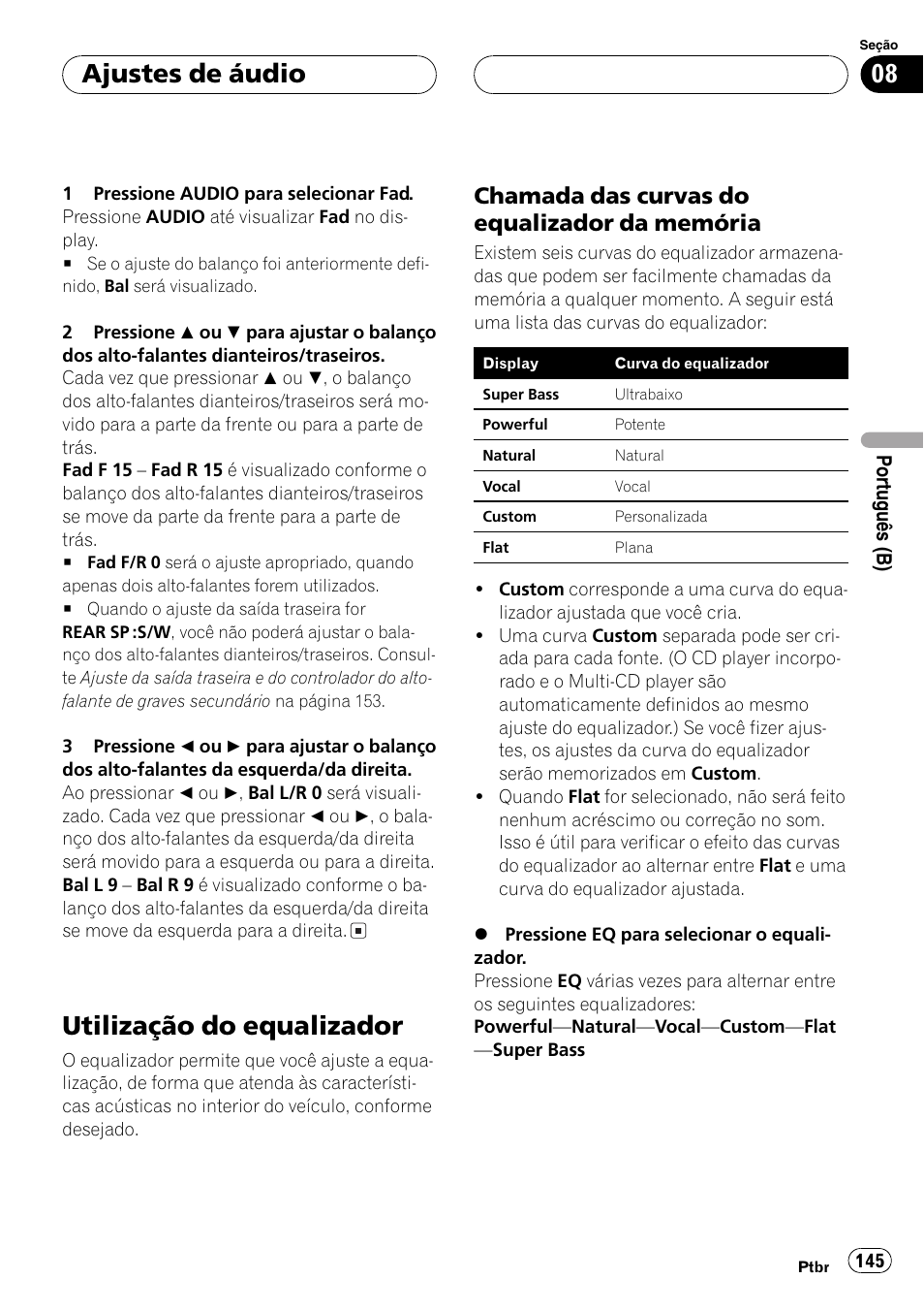 Utilização do equalizador 145, Chamada das curvas do equalizador, Da memória 145 | Utilização do equalizador, Ajustes de áudio, Chamada das curvas do equalizador da memória | Pioneer SUPER TUNER DEH-P5850MP User Manual | Page 145 / 166