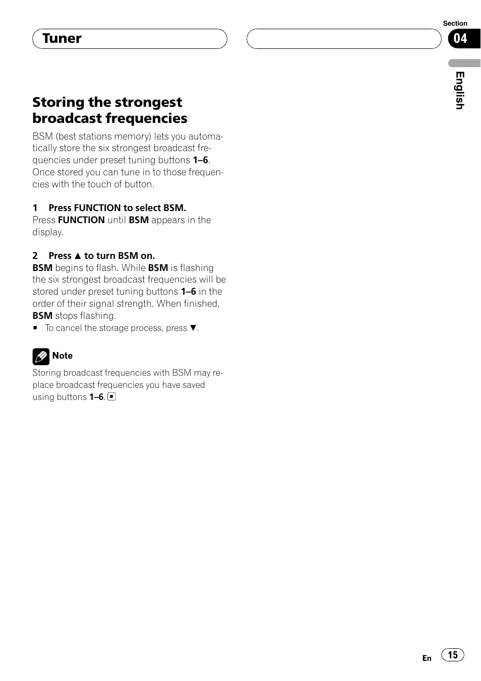 Storing the strongest broadcast, Frequencies 15, Storing the strongest broadcast frequencies | Tuner | Pioneer SUPER TUNER DEH-P5850MP User Manual | Page 15 / 166