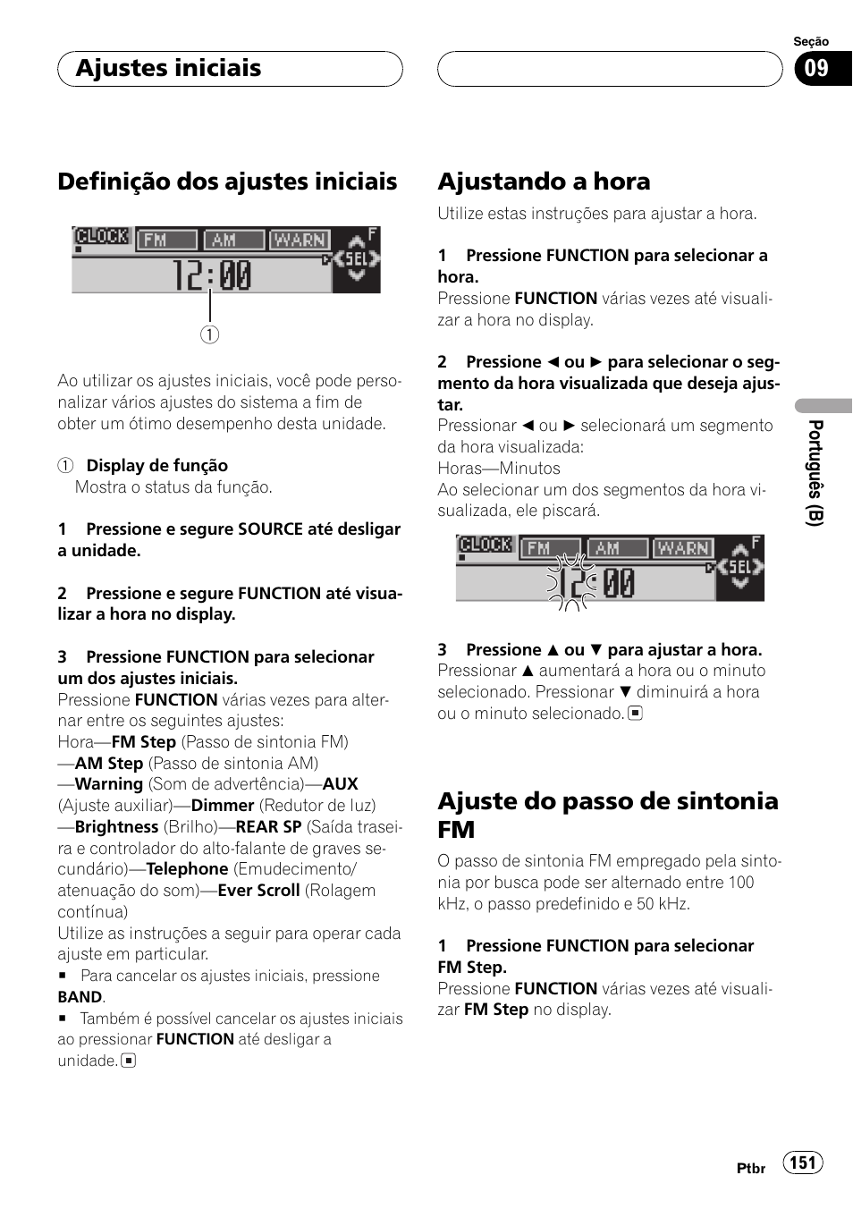 Ajustes iniciais, Definição dos ajustes iniciais 151, Ajustando a hora 151 | Ajuste do passo de sintonia fm 151, Definição dos ajustes iniciais, Ajustando a hora, Ajuste do passo de sintonia fm | Pioneer SUPER TUNER DEH-P5850MP User Manual | Page 151 / 166