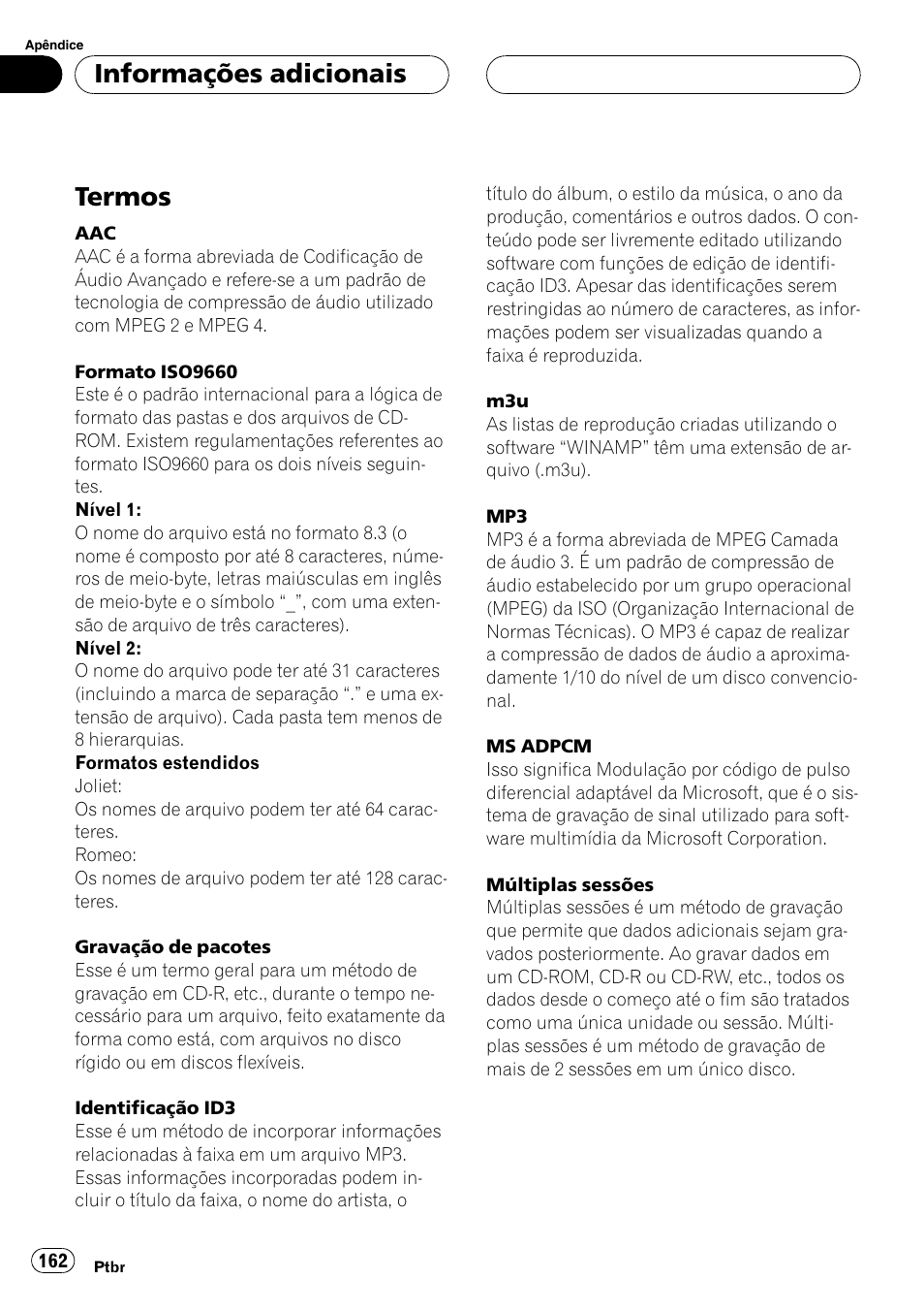 Termos 162, Termos, Informações adicionais | Pioneer SUPER TUNER DEH-P5850MP User Manual | Page 162 / 166