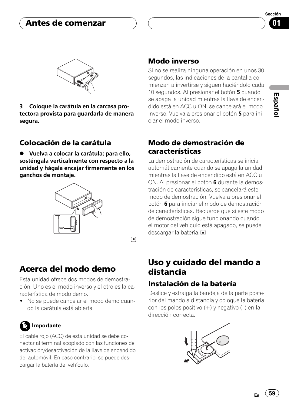 Colocación de la carátula 59, Acerca del modo demo 59, Modo inverso 59 | Modo de demostración de, Características 59, Uso y cuidado del mando a distancia 59, Instalación de la batería 59, Acerca del modo demo, Uso y cuidado del mando a distancia, Antes de comenzar | Pioneer SUPER TUNER DEH-P5850MP User Manual | Page 59 / 166