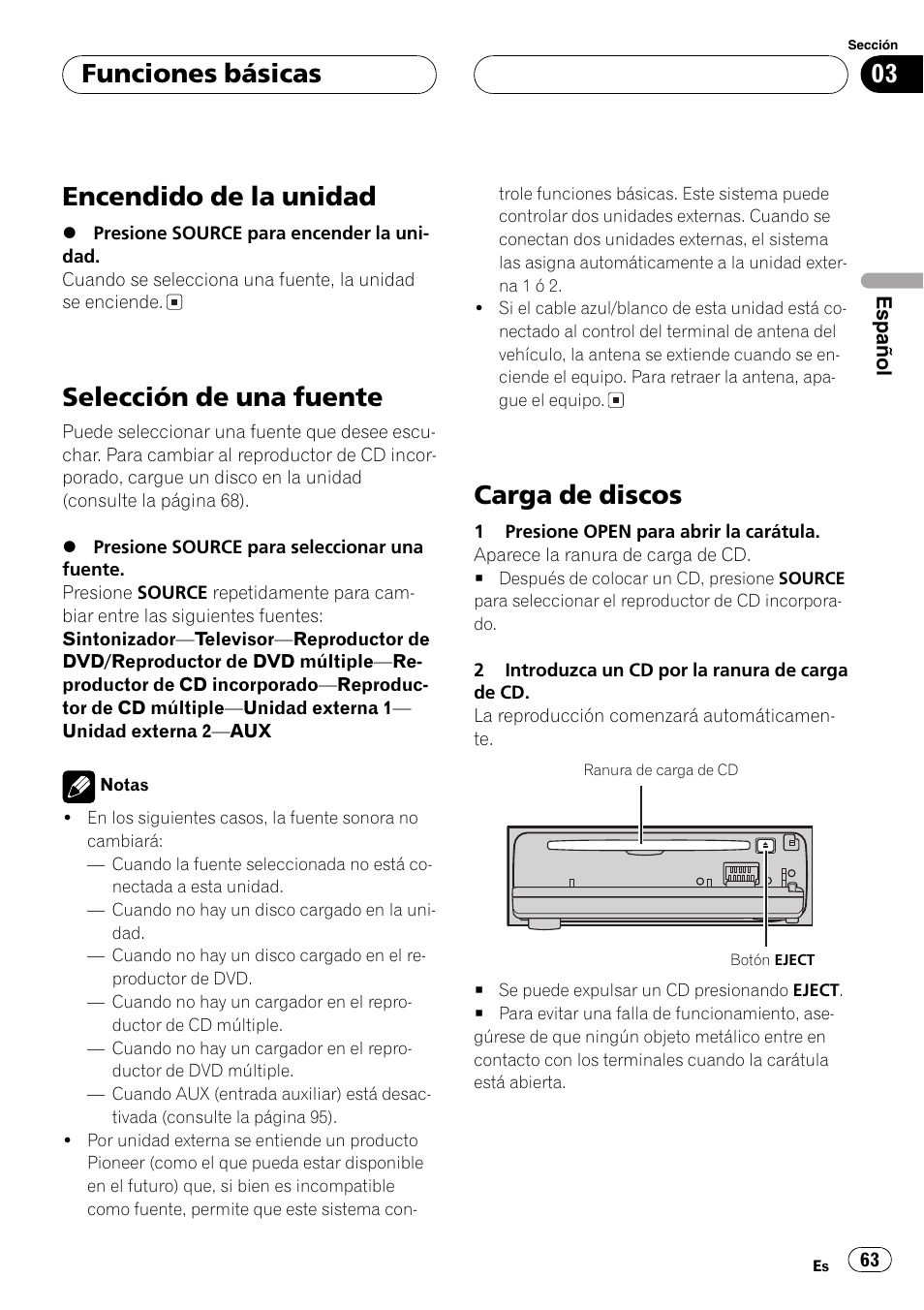 Funciones básicas, Encendido de la unidad 63, Selección de una fuente 63 | Carga de discos 63, Encendido de la unidad, Selección de una fuente, Carga de discos | Pioneer SUPER TUNER DEH-P5850MP User Manual | Page 63 / 166