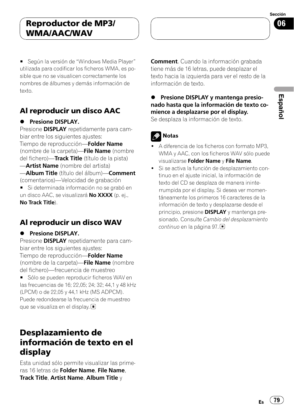 Al reproducir un disco aac 79, Al reproducir un disco wav 79, Desplazamiento de información de texto en | El display 79, Reproductor de mp3/ wma/aac/wav | Pioneer SUPER TUNER DEH-P5850MP User Manual | Page 79 / 166