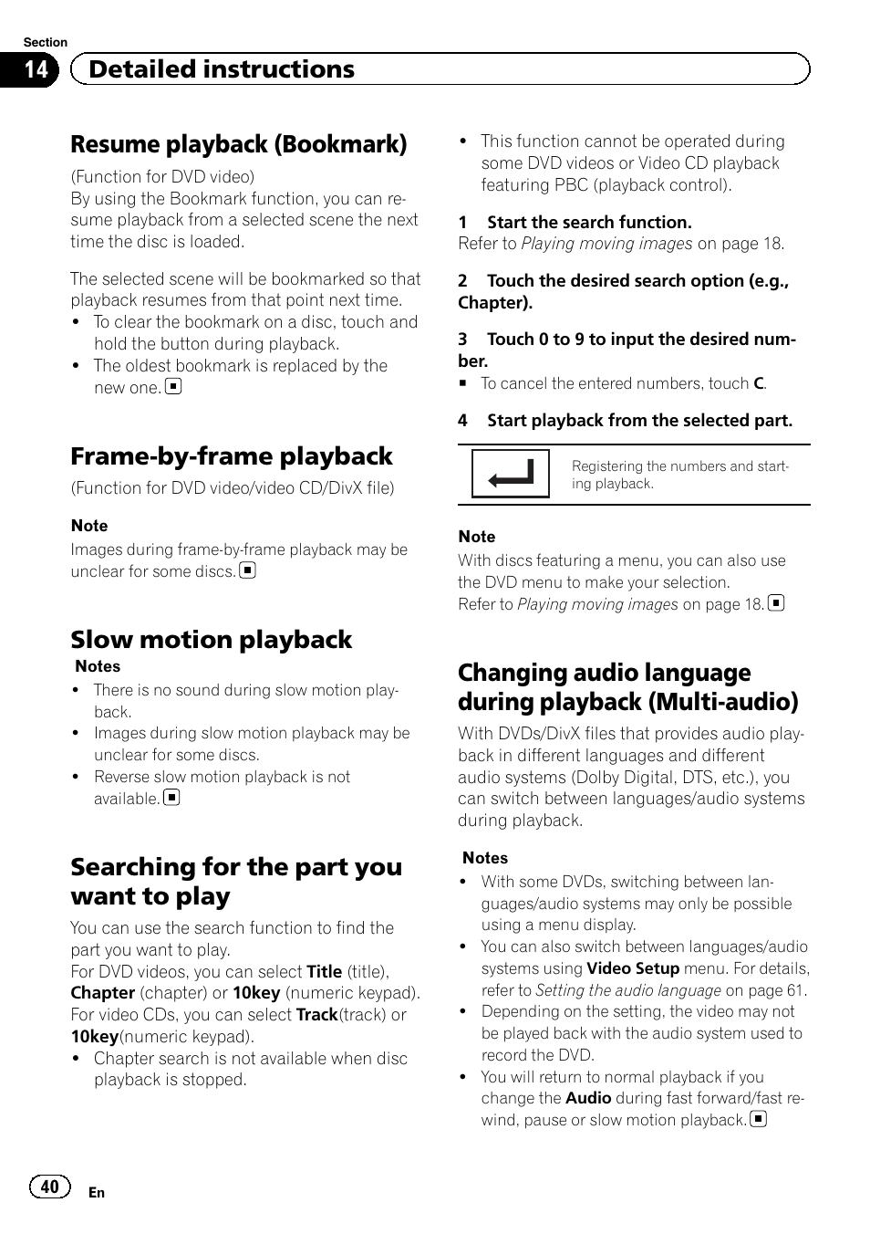 Resume playback (bookmark), Frame-by-frame playback, Slow motion playback | Searching for the part you want to play, Changing audio language during playback, Multi-audio), 14 detailed instructions | Pioneer AVH P4300DVD User Manual | Page 40 / 108