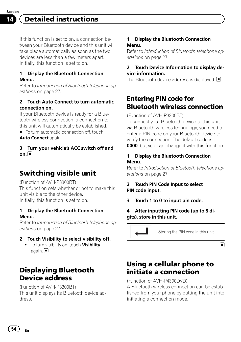 Switching visible unit, Displaying bluetooth device address, Entering pin code for bluetooth wireless | Connection, Using a cellular phone to initiate a, Using a cellular phone to initiate a connection, 14 detailed instructions | Pioneer AVH P4300DVD User Manual | Page 54 / 108