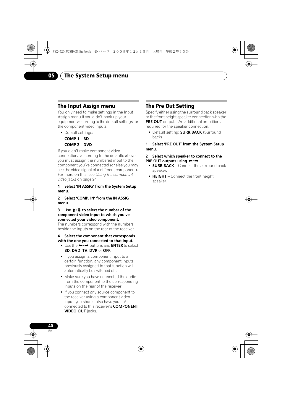 The input assign menu, The pre out setting, The system setup menu 05 | Pioneer VSX-520 User Manual | Page 40 / 160