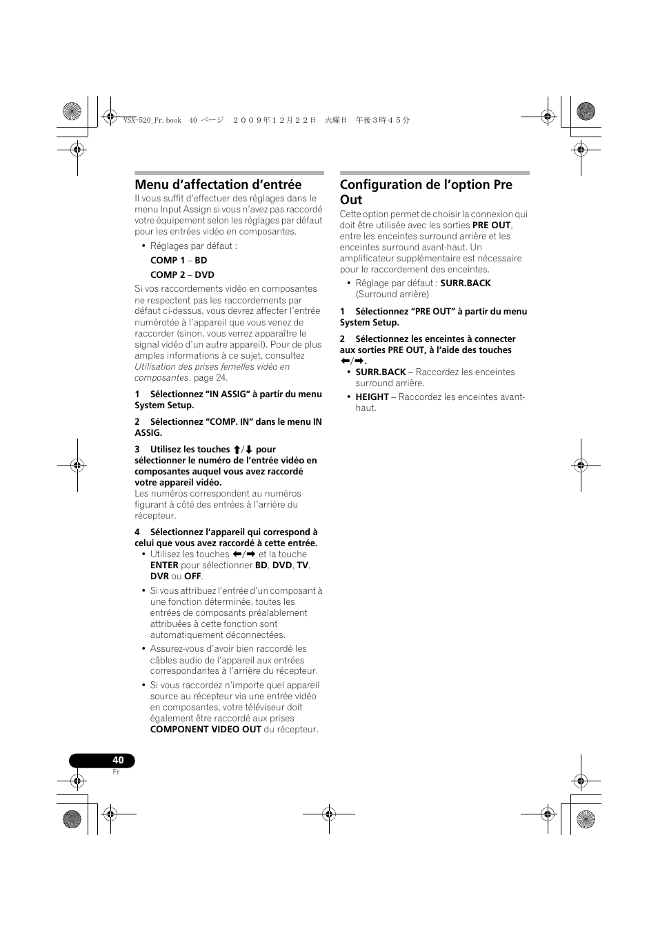 Menu d’affectation d’entrée, Configuration de l’option pre out | Pioneer VSX-520 User Manual | Page 92 / 160