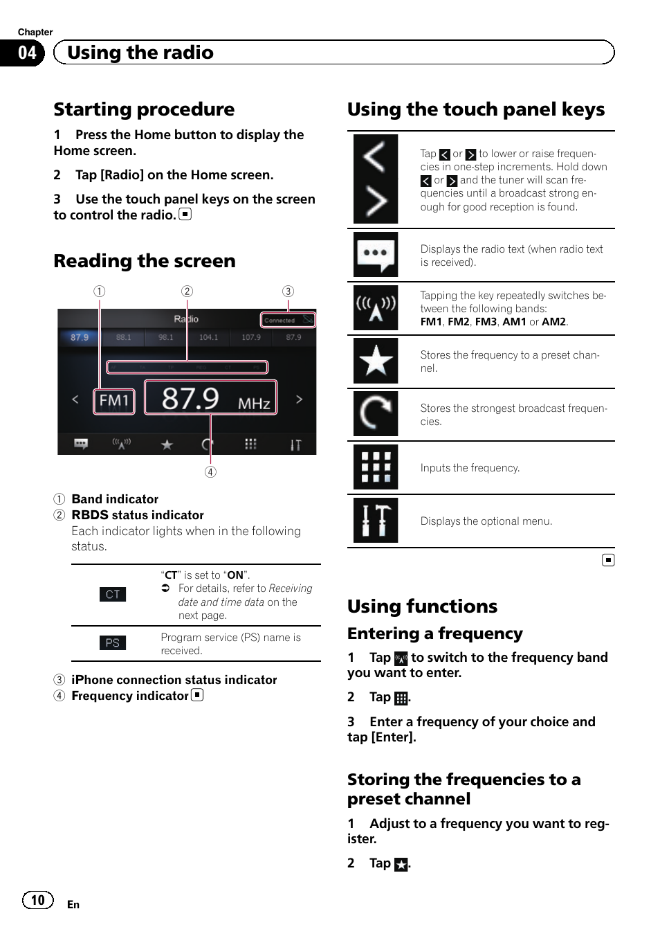 Using the radio starting procedure, Reading the screen, Using the touch panel keys | Using functions, Entering a frequency 10, Storing the frequencies to a preset, Channel, Chapter 4, Starting procedure, 04 using the radio | Pioneer AppRadio SPH-DA01 User Manual | Page 10 / 36