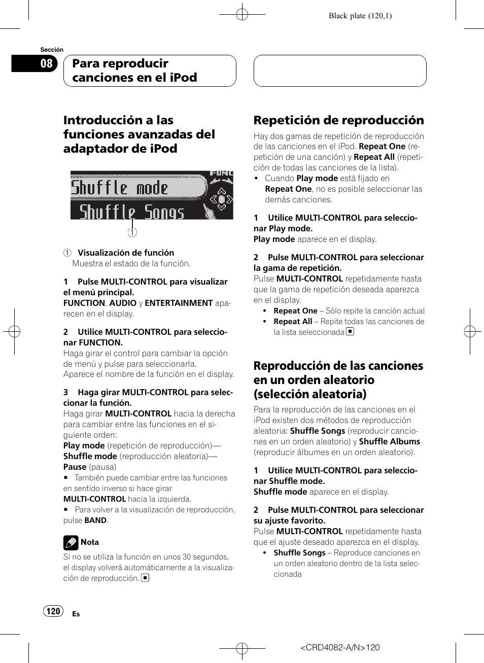 Introducción a las funciones avanzadas del, Adaptador de ipod, Repetición de reproducción | Reproducción de las canciones en un orden, Aleatorio (selección aleatoria), Para reproducir canciones en el ipod | Pioneer DEH-P80RS User Manual | Page 120 / 168