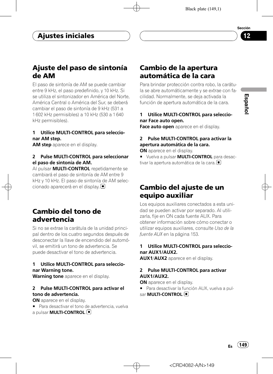 Ajuste del paso de sintonía de am, Cambio del tono de advertencia, Cambio de la apertura automática de la | Cara, Cambio del ajuste de un equipo, Auxiliar, Cambio de la apertura automática de la cara, Cambio del ajuste de un equipo auxiliar, Ajustes iniciales | Pioneer DEH-P80RS User Manual | Page 149 / 168