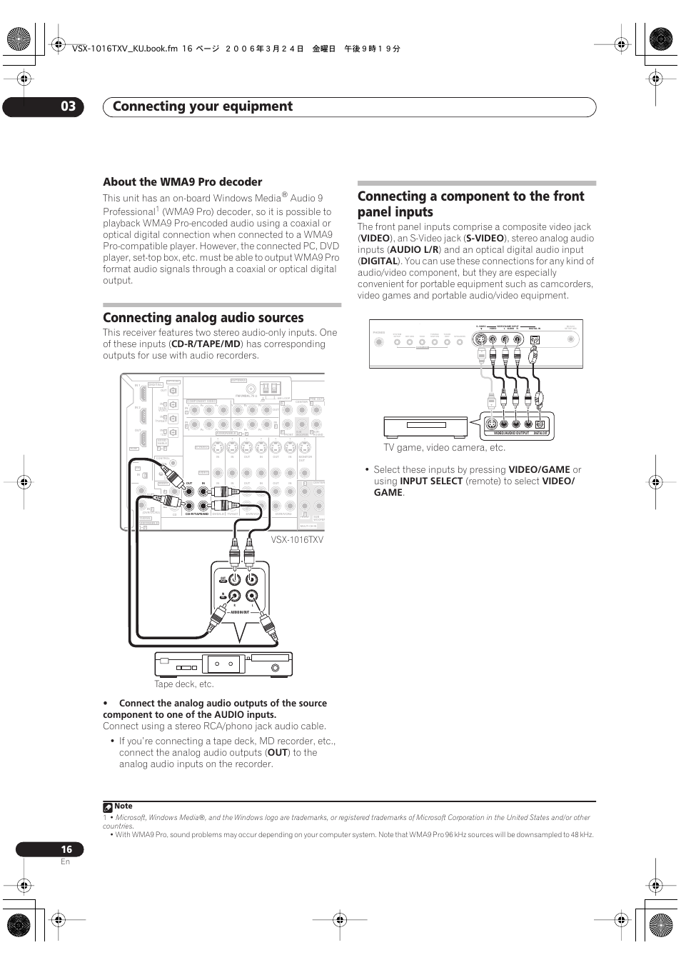 About the wma9 pro decoder, Connecting your equipment 03, Connecting analog audio sources | Connecting a component to the front panel inputs, This unit has an on-board windows media, Audio 9 professional, Cd-r/tape/md, Video, An s-video jack, S-video | Pioneer VSX-1016TXV-K User Manual | Page 16 / 68