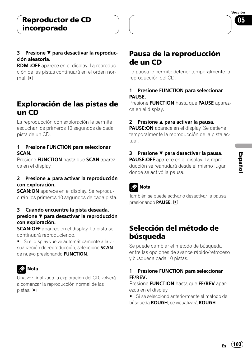 Exploración de las pistas de un cd 103, Pausa de la reproducción de un cd 103, Selección del método de búsqueda 103 | Exploración de las pistas de un cd, Pausa de la reproducción de un cd, Selección del método de búsqueda, Reproductor de cd incorporado | Pioneer DEH P4500MP User Manual | Page 103 / 136