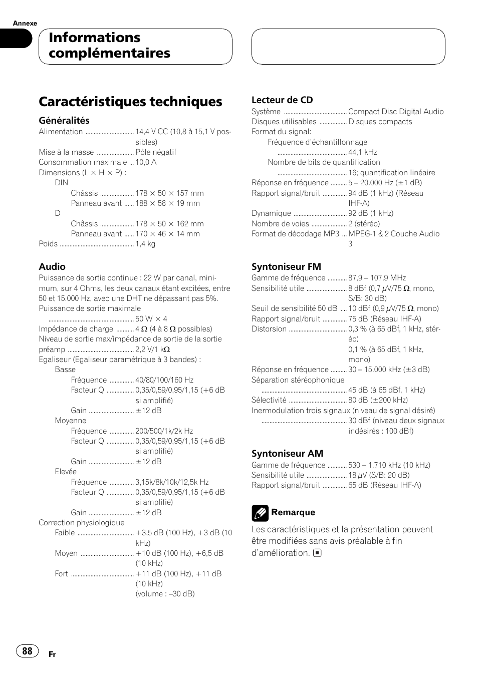 Caractéristiques techniques 88, Caractéristiques techniques, Informations complémentaires | Pioneer DEH P4500MP User Manual | Page 88 / 136
