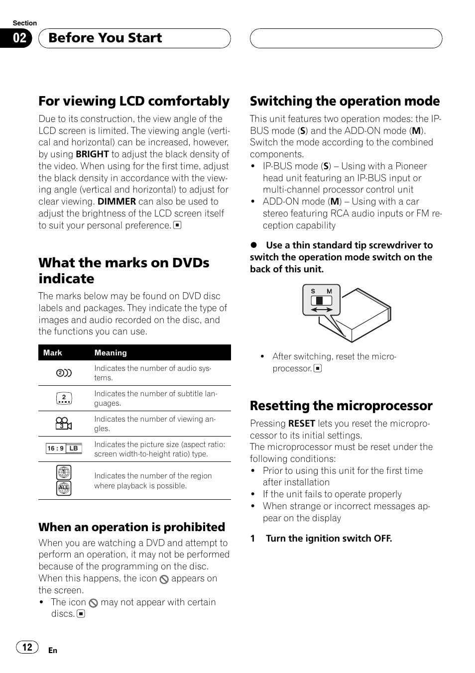 When an operation is prohibited 12, For viewing lcd comfortably, What the marks on dvds indicate | Switching the operation mode, Resetting the microprocessor, Before you start, When an operation is prohibited | Pioneer AVX-P8DVD User Manual | Page 12 / 85
