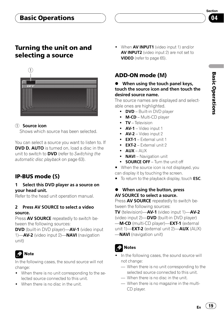 Source 19, Turning the unit on and selecting a source, Basic operations | Ip-bus mode (s), Add-on mode (m) | Pioneer AVX-P8DVD User Manual | Page 19 / 85