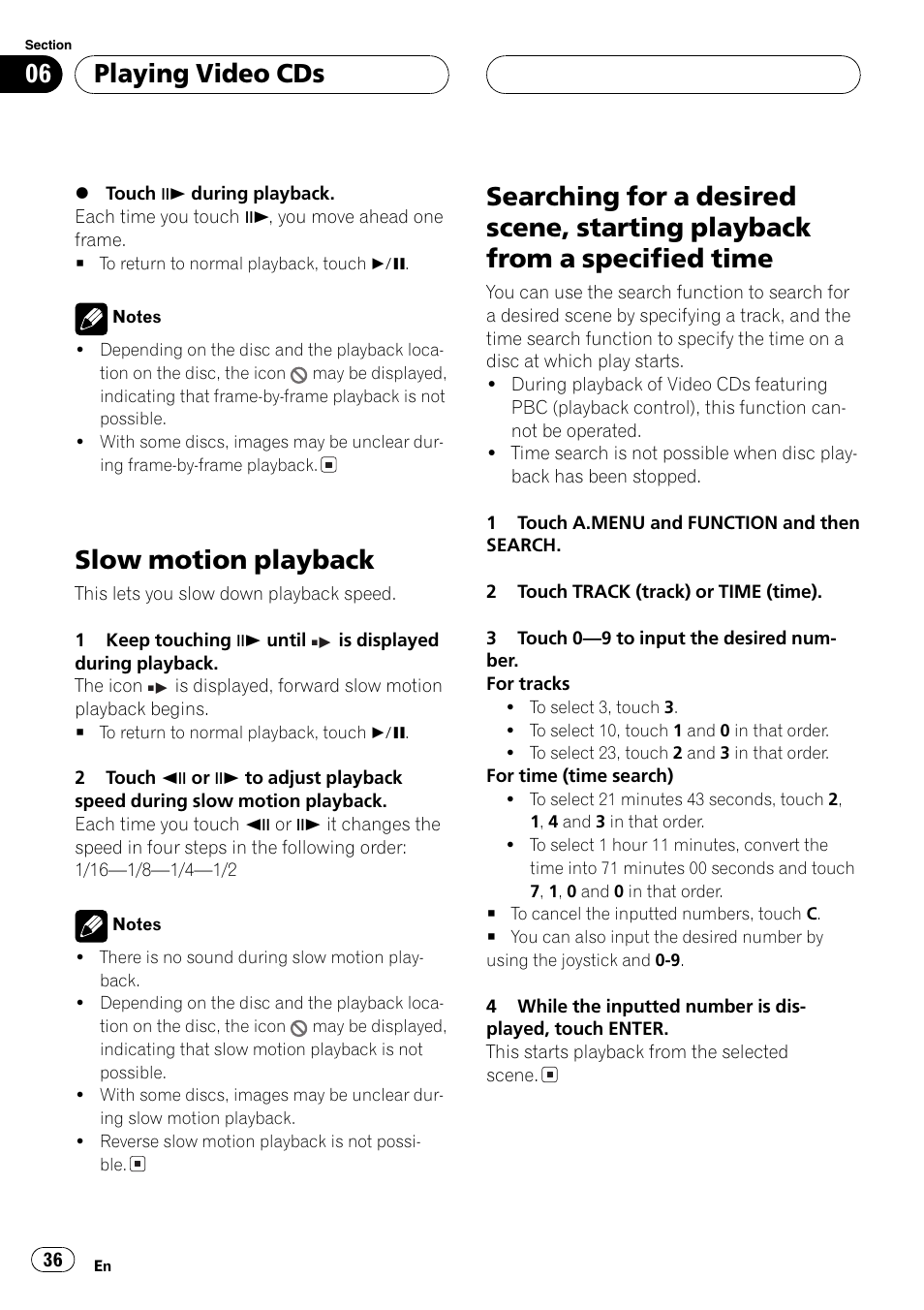 Slow motion playback 36, Searching for a desired scene, starting, Playback from a specified time 36 | Slow motion playback, Playing video cds | Pioneer AVX-P8DVD User Manual | Page 36 / 85